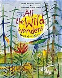 All the Wild Wonders : Poems of Our Earth (Paperback)