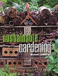 Sustainable Gardening (Paperback)