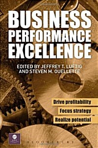 Business Performance Excellence (Hardcover)