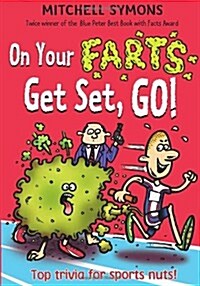 [중고] On Your Farts, Get Set, Go! (Paperback)