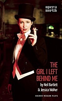 The Girl I Left Behind Me (Paperback)