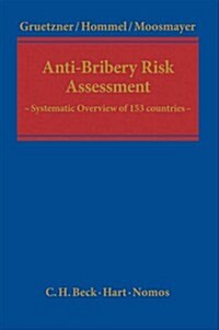Anti-Bribery Risk Assessment : A Handbook (Hardcover)