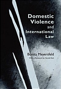 Domestic Violence and International Law (Paperback)