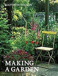 Making a Garden (Paperback)