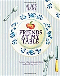 Friends at My Table (Paperback)