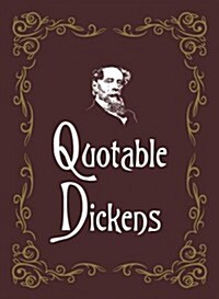 Quotable Dickens (Hardcover)