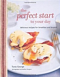 The Perfect Start to Your Day (Hardcover)