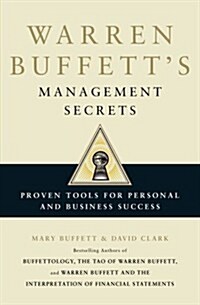 Warren Buffetts Management Secrets : Proven Tools for Personal and Business Success (Paperback)