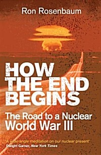 How The End Begins (Paperback)