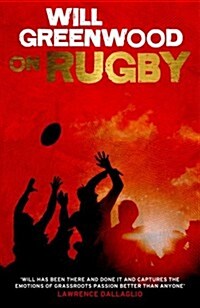 Will Greenwood on Rugby (Hardcover)