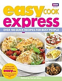 Easy Cook: Express : Over 100 Quick Recipes for Busy People (Paperback)