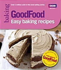 Good Food: Easy Baking Recipes (Paperback)