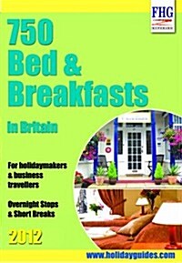 750 Bed & Breakfast in Britain (Paperback)