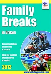 Family Breaks in Britain (Paperback)