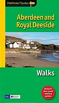 Pathfinder Aberdeen and Royal Deeside : Walks (Paperback, 3 Rev ed)