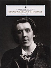 Oscar Wilde and His Circle (Hardcover)
