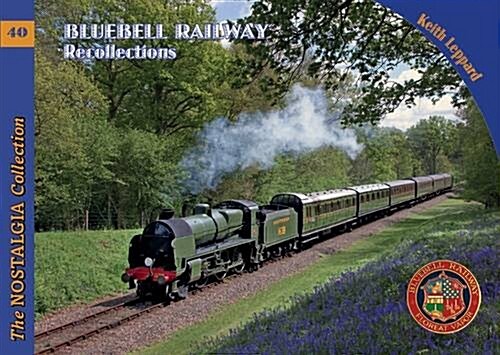 Bluebell Railway Recollections (Paperback)