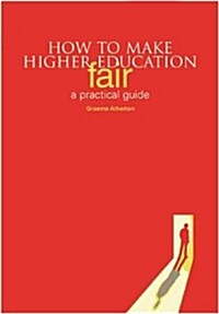 How to Make Higher Education Fair (Paperback)