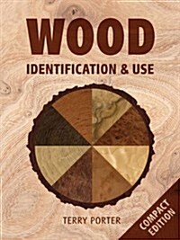 Wood Identification and Use (Paperback, Compact ed)