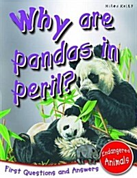 Why are Pandas in Peril? (Paperback)