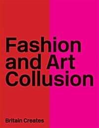 Fashion and Art Collusion (Hardcover)