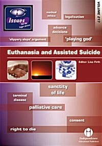 Euthanasia and Assisted Suicide (Paperback, Rev ed)