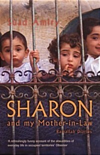 Sharon And My Mother-In-Law : Ramallah Diaries (Paperback)