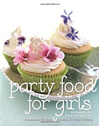 Party Food for Girls (Paperback)