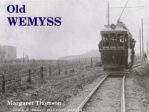 Old Wemyss (Paperback)