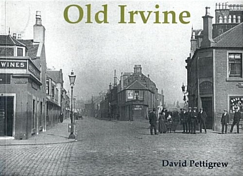 Old Irvine (Paperback)