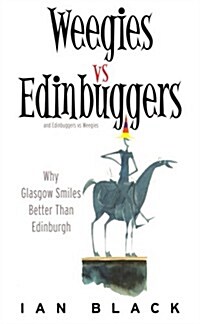 Weegies v Edinbuggers (Paperback)