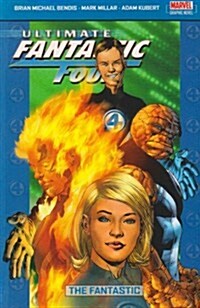 Ultimate Fantastic Four Vol.1: The Fantastic (Paperback)