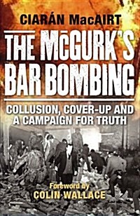 McGurks Bar Bombing (Paperback)