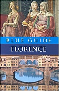 Blue Guide Florence (Paperback)