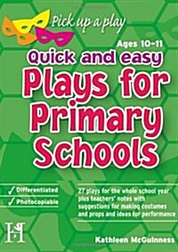 Plays For Primary Schools 10 11 Year Old (Paperback)