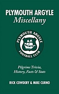 Plymouth Argyle Miscellany (Hardcover)