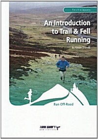 An Introduction to Trail and Fell Running (Paperback, 2 ed)
