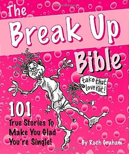 The Break Up Bible (Paperback)