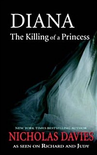 Diana the Killing of a Princess (Paperback)