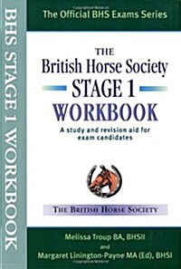 BHS Workbook: Stage 1 : A Study and Revision Aid for Exam Candidates (Paperback)