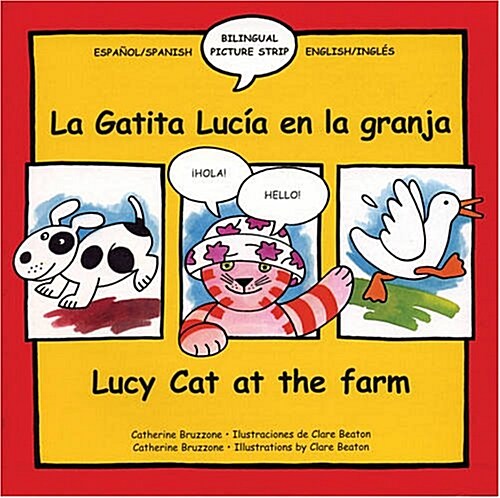 Lucy Cat at the Farm : La Gatita Lucia En La Granja (Paperback)
