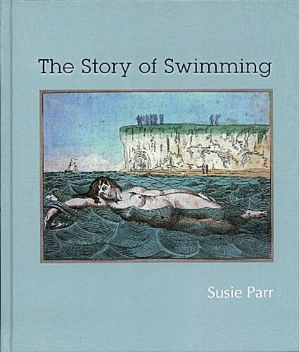 The Story of Swimming (Hardcover)