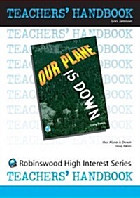 Our Plane is Down- Teachers Handbook (Paperback)