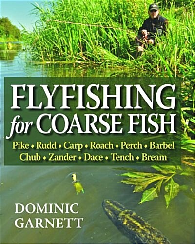 Flyfishing for Coarse Fish (Hardcover)