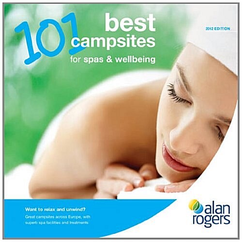 101 Best Campsites for Spas & Wellbeing (Paperback)