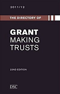 The Directory of Grant Making Trusts (Hardcover, 22 New ed)