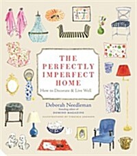The Perfectly Imperfect Home (Hardcover)