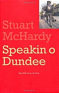 Speakin o Dundee (Paperback)