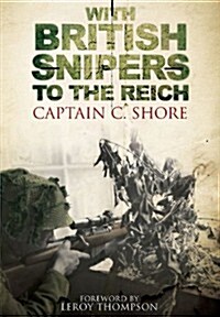 With British Snipers to the Reich (Paperback)