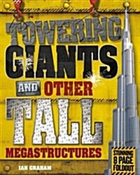 Towering Giants and Other Tall Megastructures (Paperback)